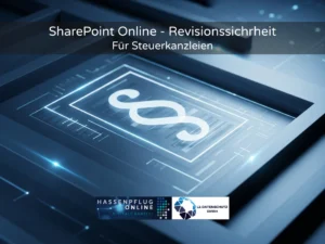 SharePoint Online - Revisionssicherheit