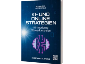 Buch: KI-UND ONLINE STRATEGIEN für moderne Steuerkanzleien