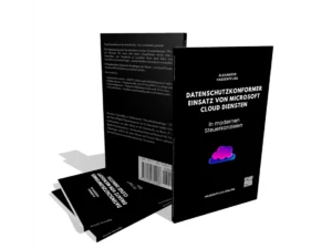 DATENSCHUTZKONFORMER EINSATZ VON MICROSOFT CLOUD DIENSTEN in modernen Steuerkanzleien